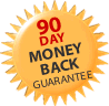 90 DAY Money Back Guarantee!